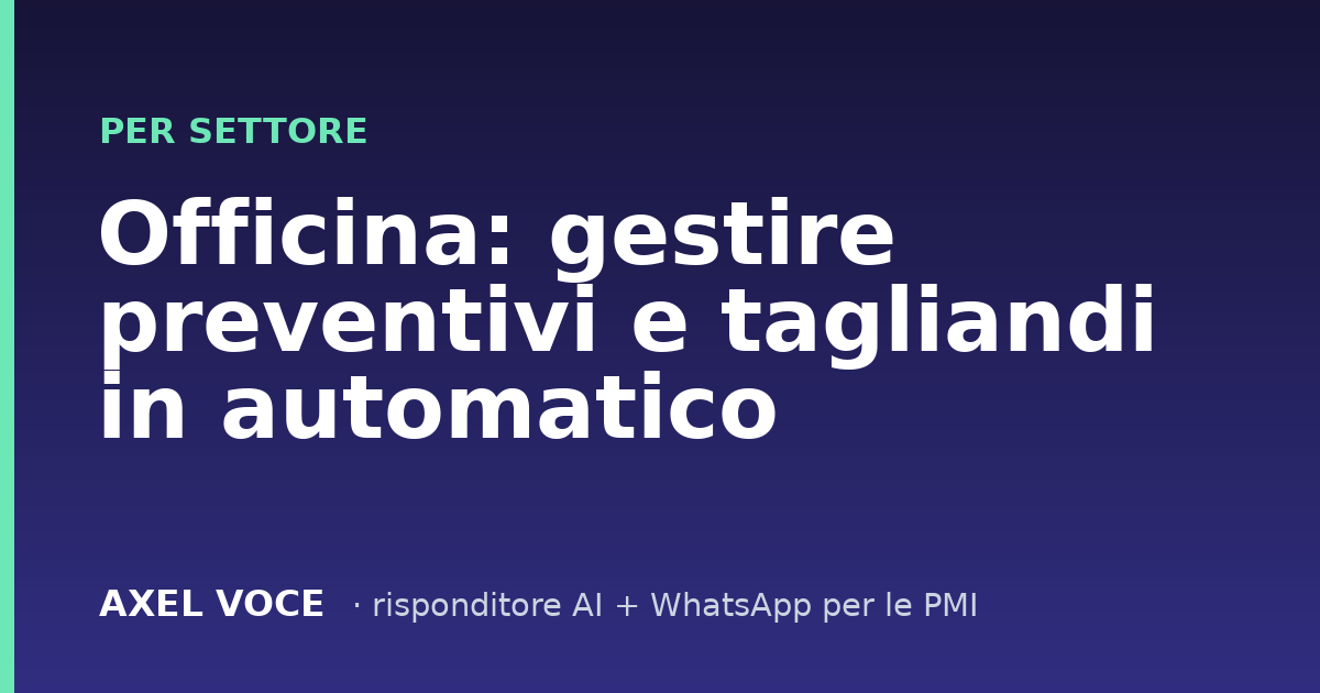 Officina: gestire preventivi e tagliandi in automatico