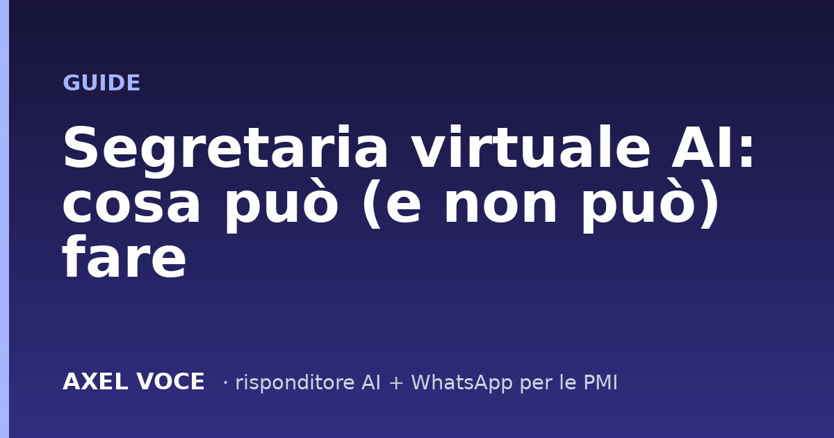 Segretaria virtuale AI: cosa può (e non può) fare